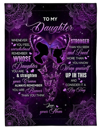 To My Daughter Whenever You Feel Overwhelmed Purple Mandala Butterly Blanket Gift For Daughter From Mom Birthday Gift - Thegiftio