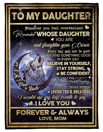 To My Daughter Whenever You Feel Overwhelmed Remember Whose Daughter Fleece Blanket Gift For Daughter From Dad - Thegiftio UK