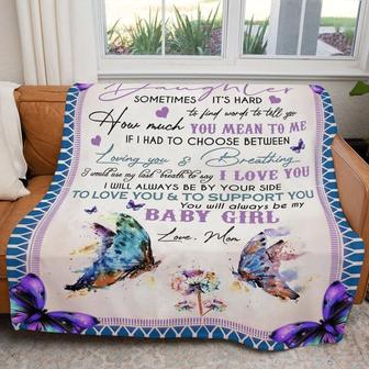 To My Daughter You Will Always Be My Baby Girl Fleece Blanket Gift For Family, Birthday, Daughter, Mom To Daughter Gift - Thegiftio UK