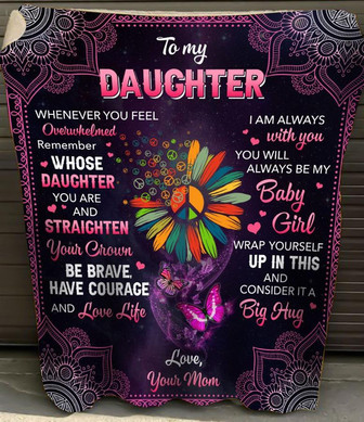 To My Daughter You Will Always Be My Baby Girl Fleece Blanket, Gift From Mom To Daughter, Home Decor Bedding Couch - Thegiftio