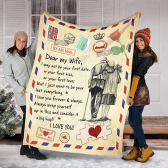 To My Dear My Wife, I May Not Be Your First Date, Your First Kiss Or Your First Love,Gift For Wife Family Home Decor - Thegiftio