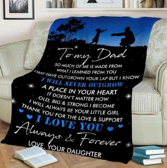To My Father It Does Not Matter How Old Big And Strong I Become Fleece Blanket Gift For Family,Birthday,Parents,Dad Gift - Thegiftio UK