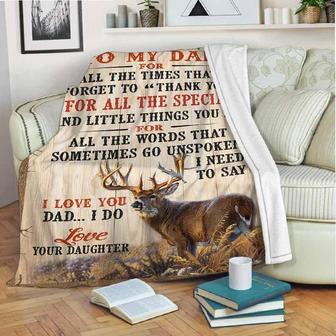 To My Father All The Words That Sometimes Go Unspoken I Need To Say Fleece Blanket Gift For Family,Birthday,Parents,Dad - Thegiftio UK