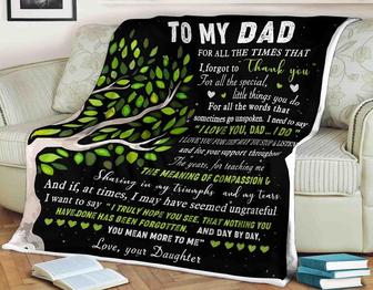 To My Father You Teaching Me The Meaning Of Compassion Fleece Blanket Gift For Family,Birthday,Parents,Dad Gift - Thegiftio UK