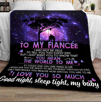 To My Fiancee You Mean The World To Me Blanket Gift For Fiancee Birthday Gift Home Decor Bedding Couch Sofa Soft - Thegiftio UK