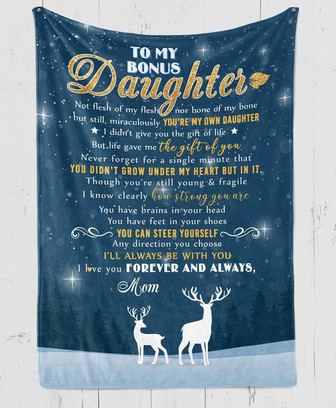 Fleece Blanket to My Bonus Daughter Sweet Saying Message You Can Steer Yourself Any Direction You Choose Reindeer Blanket - Thegiftio