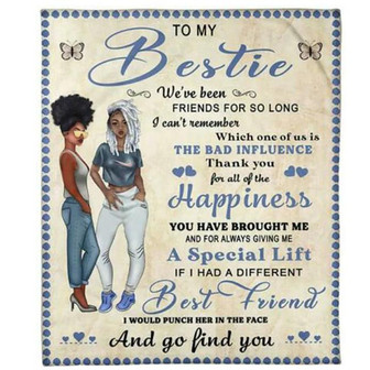 To My Friend Fleece Blanket I Can't Remember Which One Of Us Is The Bad Influence, Gift For Sister, Gift For Friend, - Thegiftio UK
