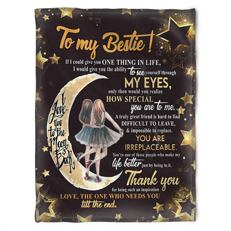 To My Friend Fleece Blanket How Special You Are To Me You Are Irreplaceable, Gift For Sister, Gift For Best Friend, - Thegiftio UK