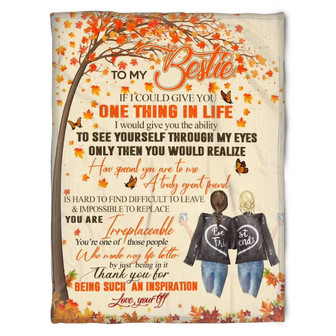 To My Friend Fleece Blanket Thank You For Being Such An Inspiration You Are Impossible To Replace, Gift For Sister - Thegiftio UK