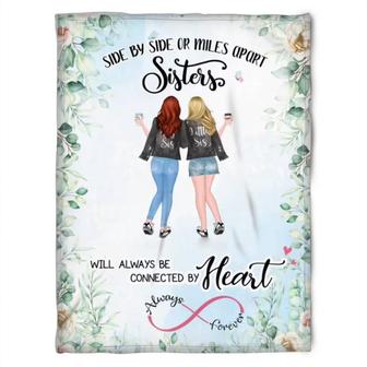 To My Friend Fleece Blanket We Will Always Be Connected By Heart Side By Side Or Miles Apart, Gift For Sister - Thegiftio UK