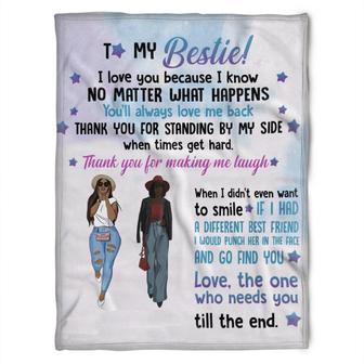 To My Friend Fleece Blanket You'll Always Love Me Back When Times Get Hard, Gift For Sister, Gift For Best Friend, - Thegiftio UK