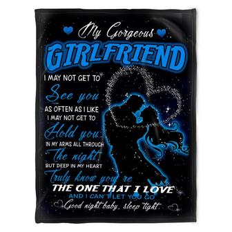 To My Girlfriend Blanket. The One That I Love And I Can't Let You Go. Gift For Girlfriend From Boyfriend Home Decor - Thegiftio UK