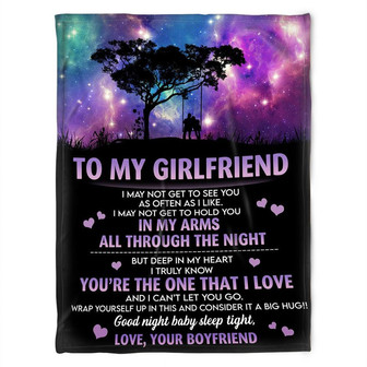 To My Girlfriend Blanket. You're The One That I Love. Gift For Girlfriend From Boyfriend Home Decor Bedding Couch - Thegiftio