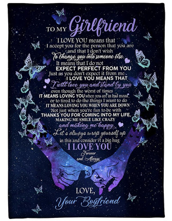 To My Girlfriend Fleece Blanket I Will Love You And Stand By You Gift From Boyfriend Home Decor Bedding Couch Sofa Soft - Thegiftio