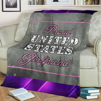To My Girlfriend Proud Army Girlfriend Fleece Blanket Gift For Family,Birthday,Girlfriend,Couple,Gift Home Decor - Thegiftio UK
