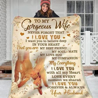 To My Gorgeous Wife That You Are My Best Friend Fleece Blanket Gift For Wife From Husband Home Decor Bedding Couch - Thegiftio UK