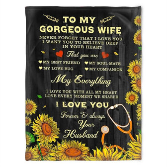 To My Gorgeous Wife Blanket, Never Forget That I Love You, Gift For Wife Family Home Decor Bedding Couch Sofa Soft - Thegiftio UK