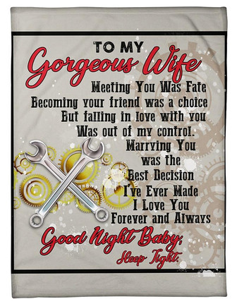 To My Gorgeous Wife I Love You Forever And Always, Machanic Fleece Blanket Gift For Wife For Valentine Day Home Decor - Thegiftio UK