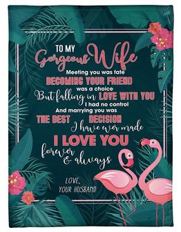 To My Gorgeous Wife Marrying You Was The Best Decision I Ever Made, Flamingo Couple Fleece Blanket Home Decor - Thegiftio UK