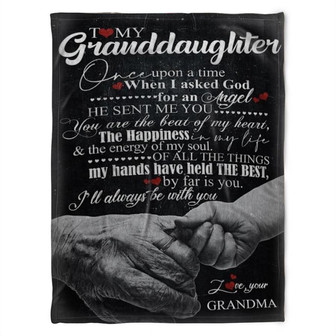 To My Granddaughter Blanket, The Happiness In My Life And The Energy Of My Soul, Gift For Granddaughter Family - Thegiftio