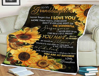 To My Granddaughter Blanket, You Have Believe In Yourself, Gift For Granddaughter Family Home Decor Bedding Couch - Thegiftio UK