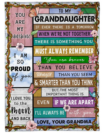 To My Granddaughter If Ever There Is A Tomorrow Blanket Gift For Granddaughter From Grandma Birthday Gift Home Decor - Thegiftio UK