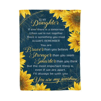 To My Granddaughter If Ever There Is A Tomorrow Sunflower Blanket Gift For Granddaughter Birthday Gift Home Decor - Thegiftio UK
