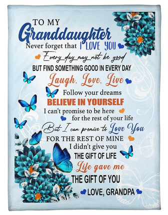 To My Granddaughter Never Forget That I Love You Blanket Gift For Granddaughter Birthday Gift Home Decor Bedding Couch - Thegiftio UK