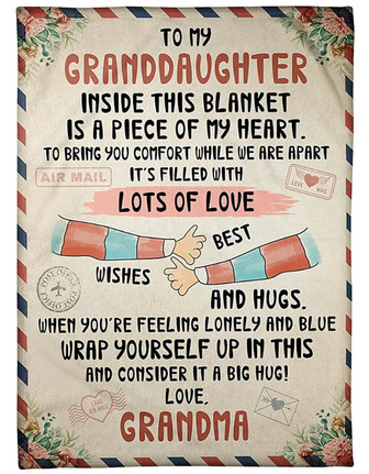 To My Granddaughter It's Filled With Lots Of Love Mail Blanket Gift For Granddaughter From Grandma Birthday Gift - Thegiftio UK