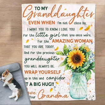 To My Granddaughter I Want You To Know I Love You Blanket Gift From Grandma Birthday Gift Home Decor Bedding Couch - Thegiftio UK