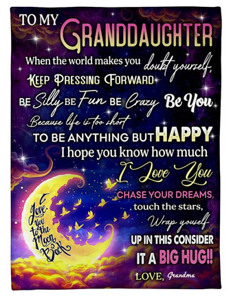 To My Granddaughter When The World Makes You Doubt Yourself Blanket Gift For Granddaughter Birthday Gift Bedding Couch - Thegiftio UK
