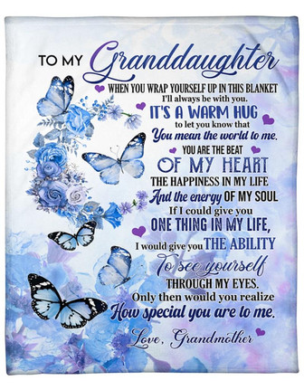 To My Granddaughter When You Wrap Yousefl Up In This Blanket Gift For Granddaugter Bedding Couch Sofa Soft - Thegiftio UK