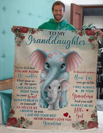 To My Granddaughter I Will Always Be Your Grandma Elephant Blanket Gift For Granddaughter Birthday Gift Home Decor - Thegiftio UK