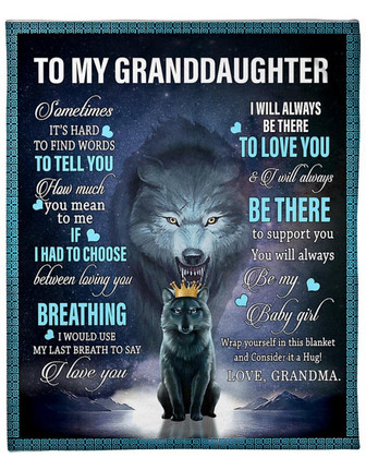To My Granddaughter Wrap Yourself In This Blanket Fleece Blanket Gift For Family, Birthday, Granddaughter Gift - Thegiftio UK