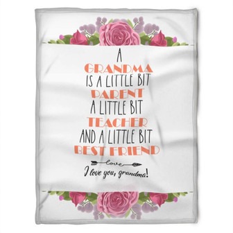 To My Grandma Is A Little Bit Parent A Little Bit Teached Fleece Blanket Gift For Grandparents Gift - Thegiftio