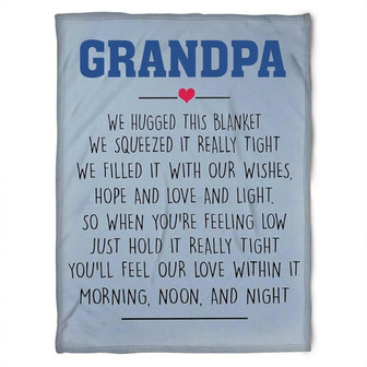 To My Grandpa Hope And Love And Light Fleece Blanket Gift For Grandparents Gift From Granddaughter Gift For Grandson - Thegiftio
