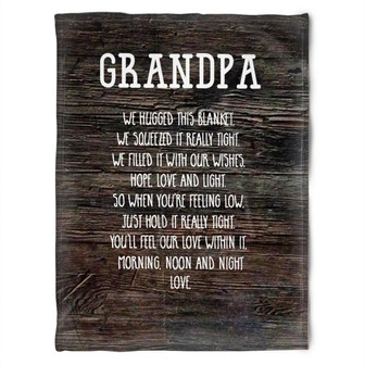 To My Grandpa We Hugged This Blanket Wooden Pattern Fleece Blanket Gift For Grandparents Gift - Thegiftio UK