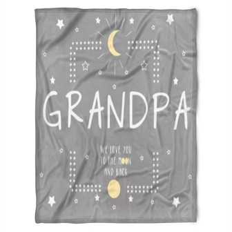 To My Grandpa We Love You To The Moon And Back Fleece Blanket Gift For Grandparents Gift - Thegiftio UK