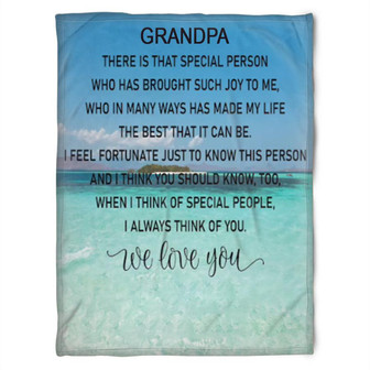 To My Grandpa There Is Special Person Fleece Blanket Gift For Grandparents Gift From Granddaughter Gift For Grandson - Thegiftio UK
