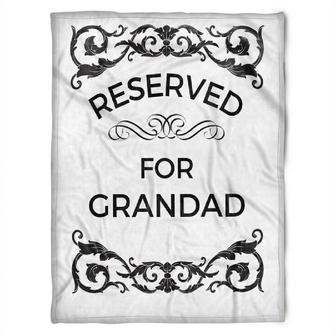 To My Grandpa Reserved For Grandpa Fleece Blanket Gift For Grandparents Gift From Granddaughter Gift For Grandson - Thegiftio UK