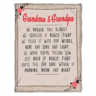 To My Grandparent We Hugged This Lovely Fleece Blanket Gift For Grandparents Gift From Granddaughter Gift For Grandson - Thegiftio UK