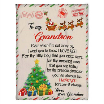 To My Grandson Christmas,I Want You To Know I Love You,Gift For Grandson Birthday,Gift Bedding Couch Sofa Soft - Thegiftio UK