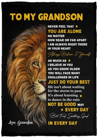 To My Grandson Never Feel That You Are Alone Blanket For Grandson Gift From Grandpa Birthday Gift Home Decor 3 - Thegiftio UK
