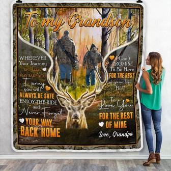 To My Grandson Never Forget Your Way Back Home Deer Hunting Blanket Gift For Grandson From Grandpa Birthday Gift - Thegiftio UK