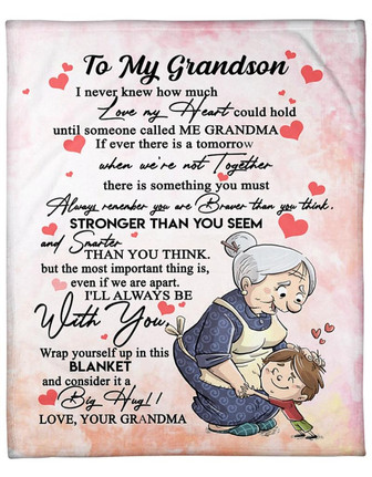 To My Grandson Until Someone Called Me Grandma Fleece Blanket Gift For Family, Birthday, Grandson Gift - Thegiftio UK