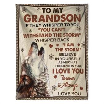 To My Grandson Wolf, As Much As I Believe In You,Gift For Grandson Birthday,Gift Bedding Couch Sofa Soft And Comfy Cozy - Thegiftio UK