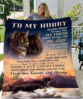 To My Hubby I Just Want To Be Your Last Everything Fleece Blanket Gift For Family, Birthday, Husband, Gift For Him Gift - Thegiftio UK