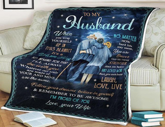 To My Husband,Family blanket, I'll Always Be With You Braver Stronger Laugh, Gift For Husband Family Home Decor - Thegiftio UK