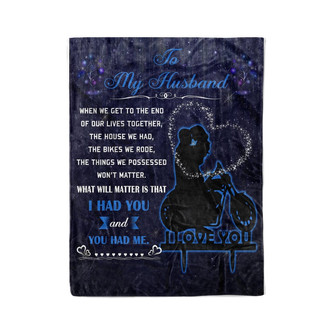 To My Husband, I Had You And You Had Me,Fleece Blanket,Gift For Husband Home Decor Bedding Couch Sofa Soft - Thegiftio UK