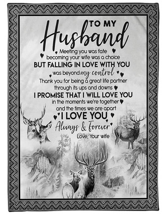 To My Husband Become Your Wife Was A Choice Fleece Blanket Gift For Family, Birthday, Couple, Lovers Gift - Thegiftio